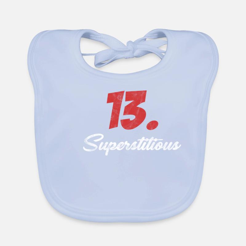 13. Superstitious? Merry superstition, misfortune, Organic Baby Bibs