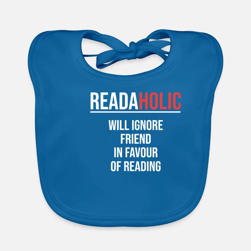 Readaholic Wird Seinen Freund Zugunsten Des - Baby Bio-Lätzchen - Pfauenblau