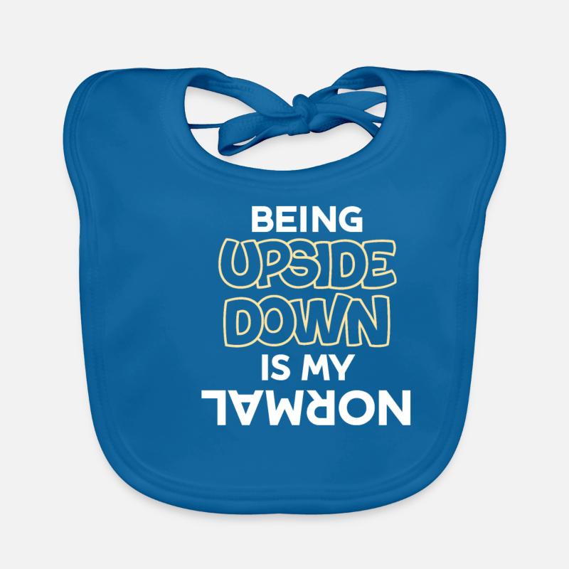 Upside down is my normal Organic Baby Bibs