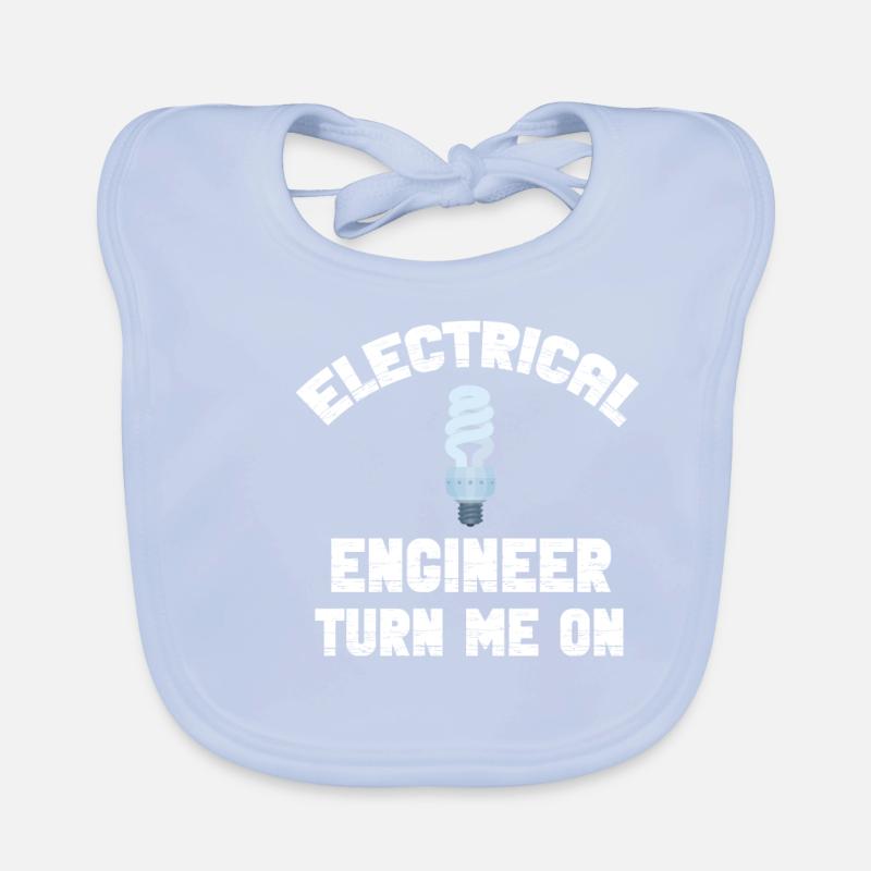 Electrical Engineer Turn Me On Off Physicist Organic Baby Bibs