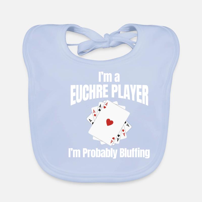 I am a Euchre player, I bluff Organic Baby Bibs