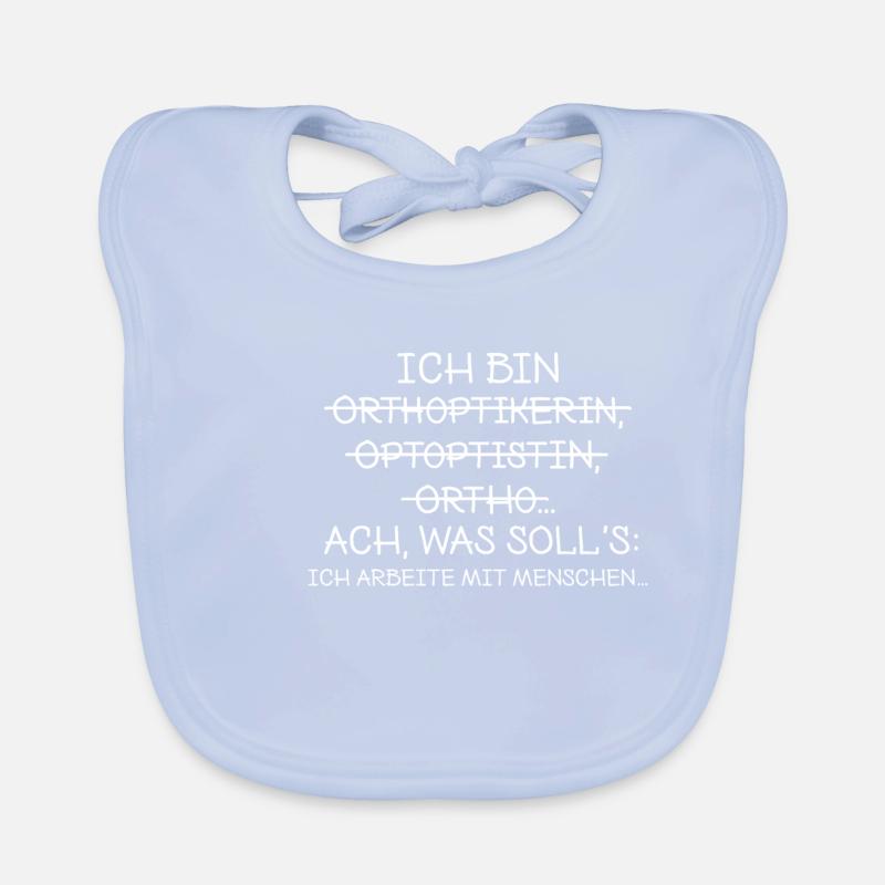 Orthoptist Writing Correctly - Profession Orthoptist Organic Baby Bibs