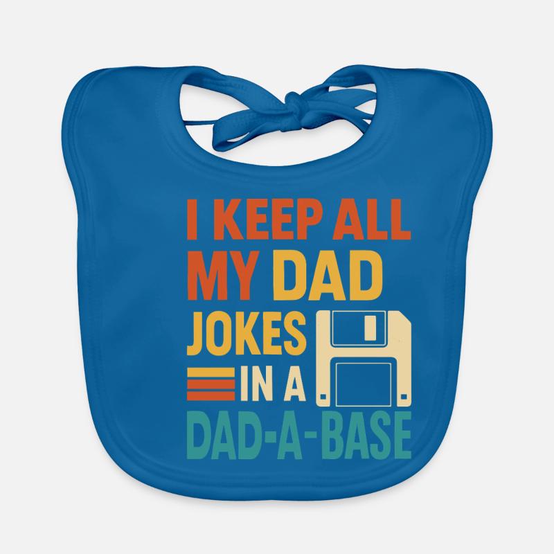 I keep all my dad jokes in one Organic Baby Bibs