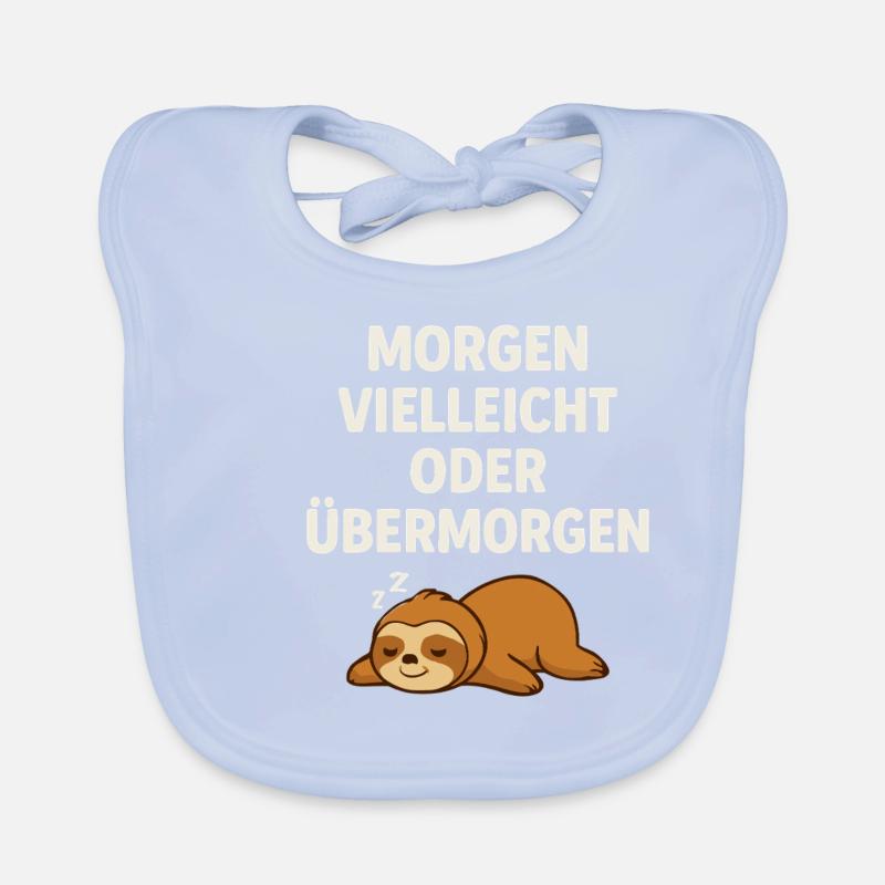 Morgen vielleicht oder übermorgen – Faultier Baby Bio-Lätzchen