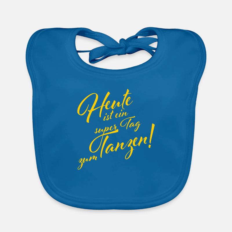 Today is a great day for dancing Organic Baby Bibs