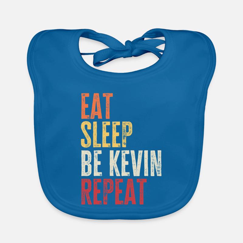Eat Sleep Be Kevin Repeat Retro Name Organic Baby Bibs