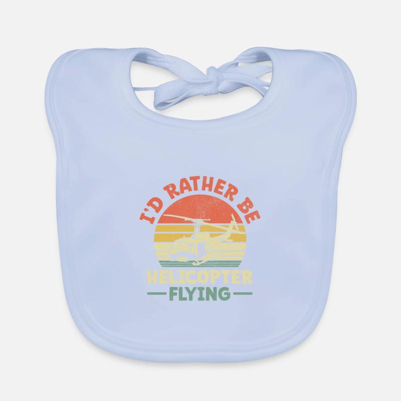 I'd Rather Be Helicopter Flying Aviator Pilot Chop Organic Baby Bibs