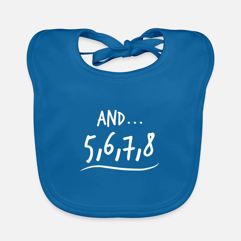 Dance And 5 6 7 8 Dancer Birthday Gift Organic Baby Bibs