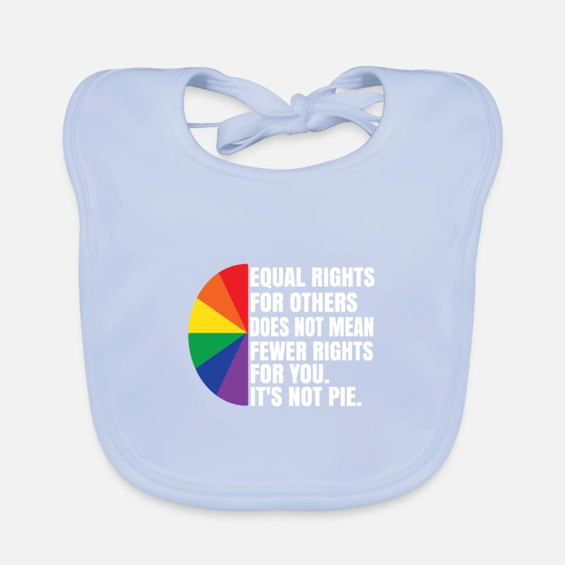 Equal Rights For Others Does Not Mean Fewer Rights Baby Bio-Lätzchen