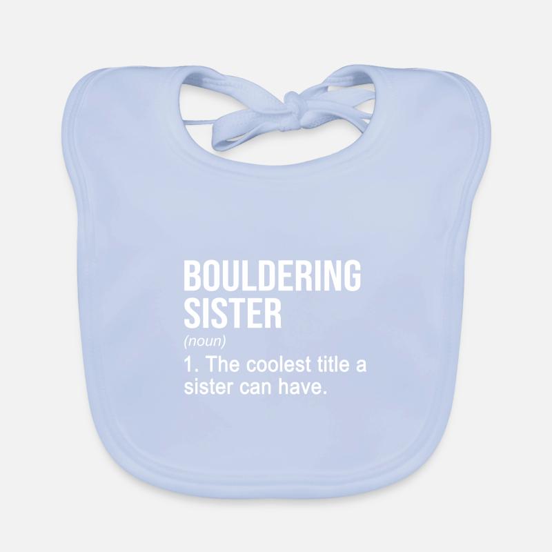 Bouldering Sister Noun Definition Boulder Rock Cli Baby Bio-Lätzchen