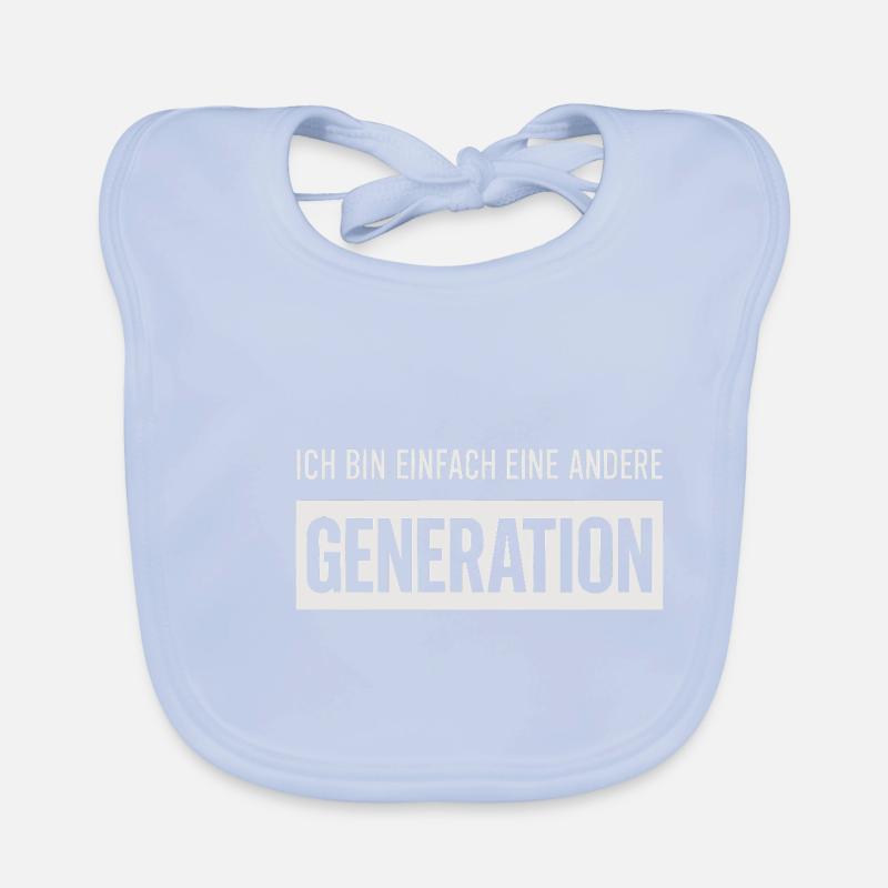 Ich bin einfach eine andere Generation Baby Bio-Lätzchen