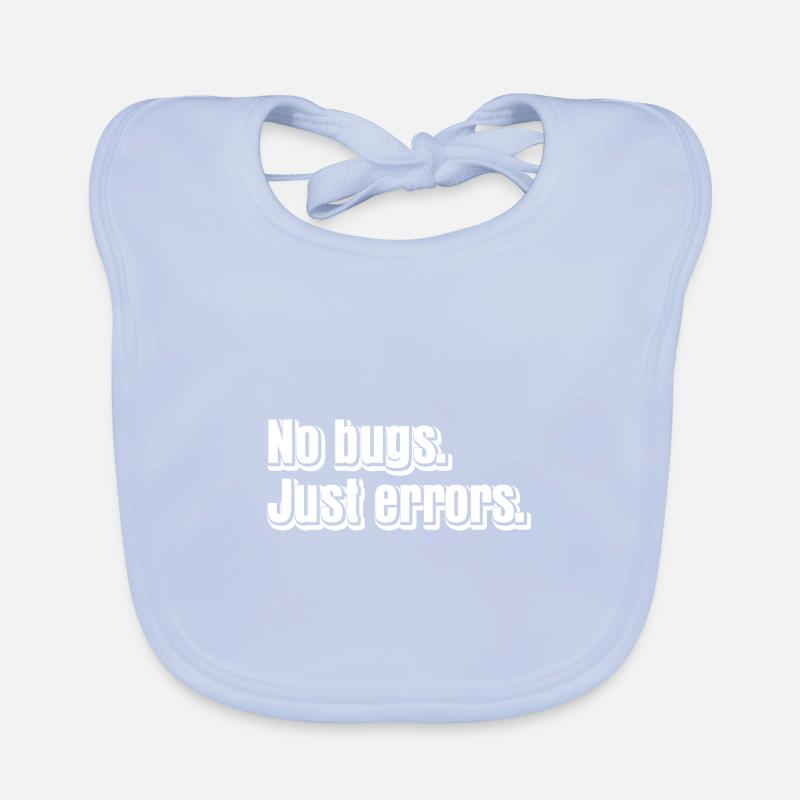No Bugs Just Errors Coder Programmer Nerd Software Baby Bio-Lätzchen