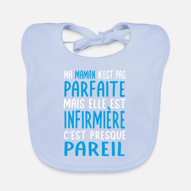 Ma maman n'est pas parfaite - Infirmière Bavoir bio Bébé
