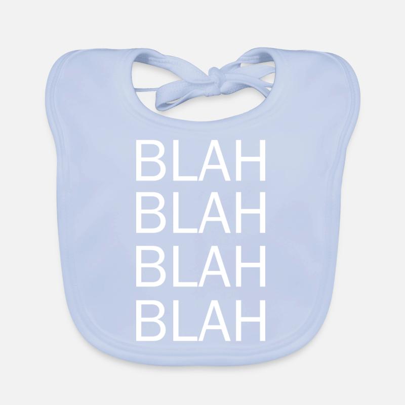 blah blah blah Baby Bio-Lätzchen