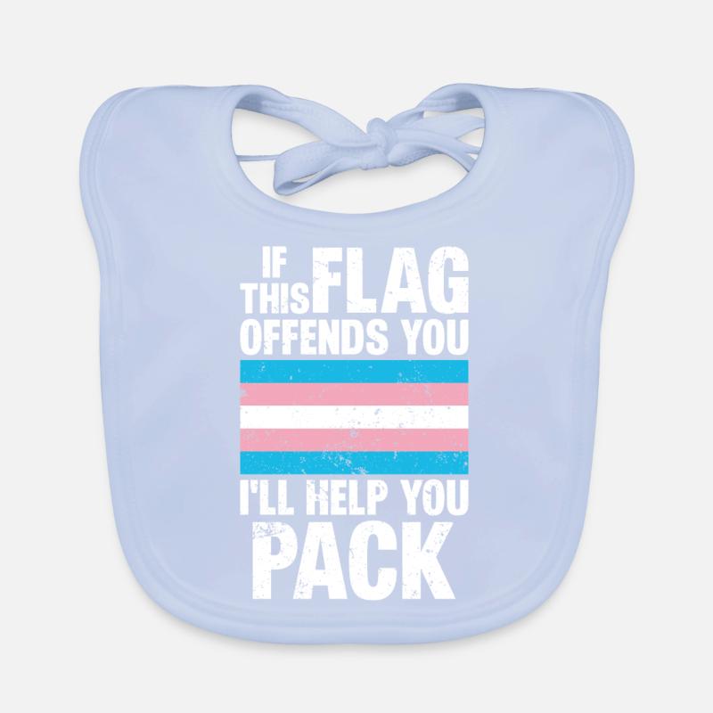 trans tif this flag offends you i'll help you pack Bavoir bio Bébé