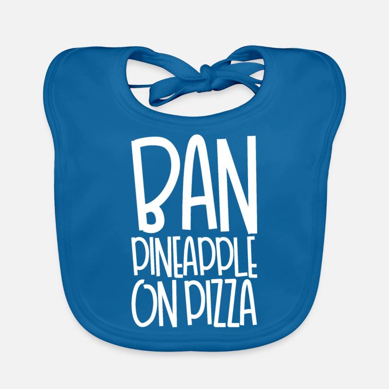 Interdire l’ananas sur la pizza Bavoir bio Bébé