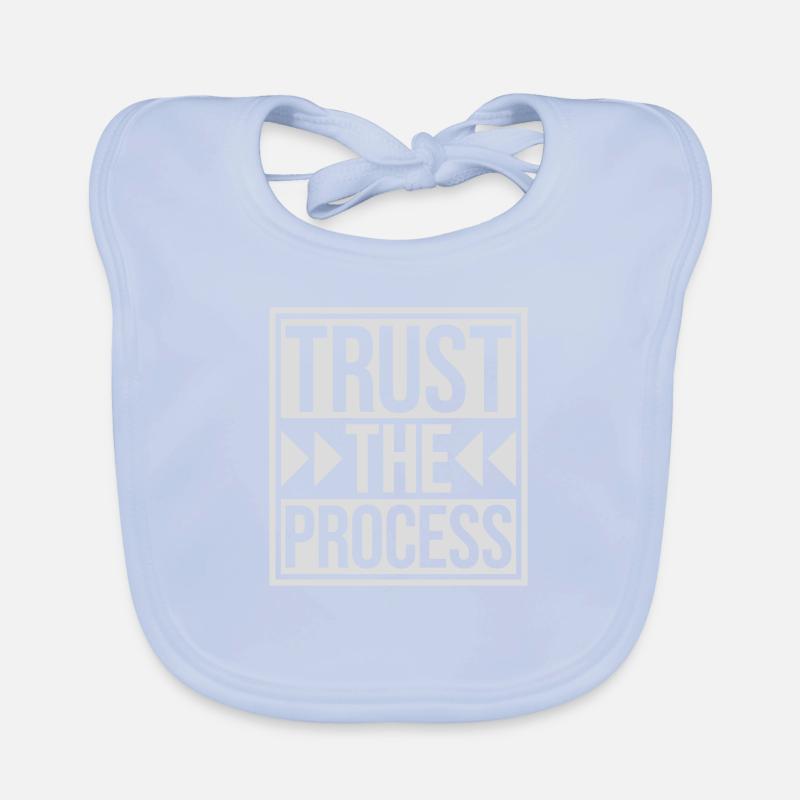 trust the process Quote Organic Baby Bibs