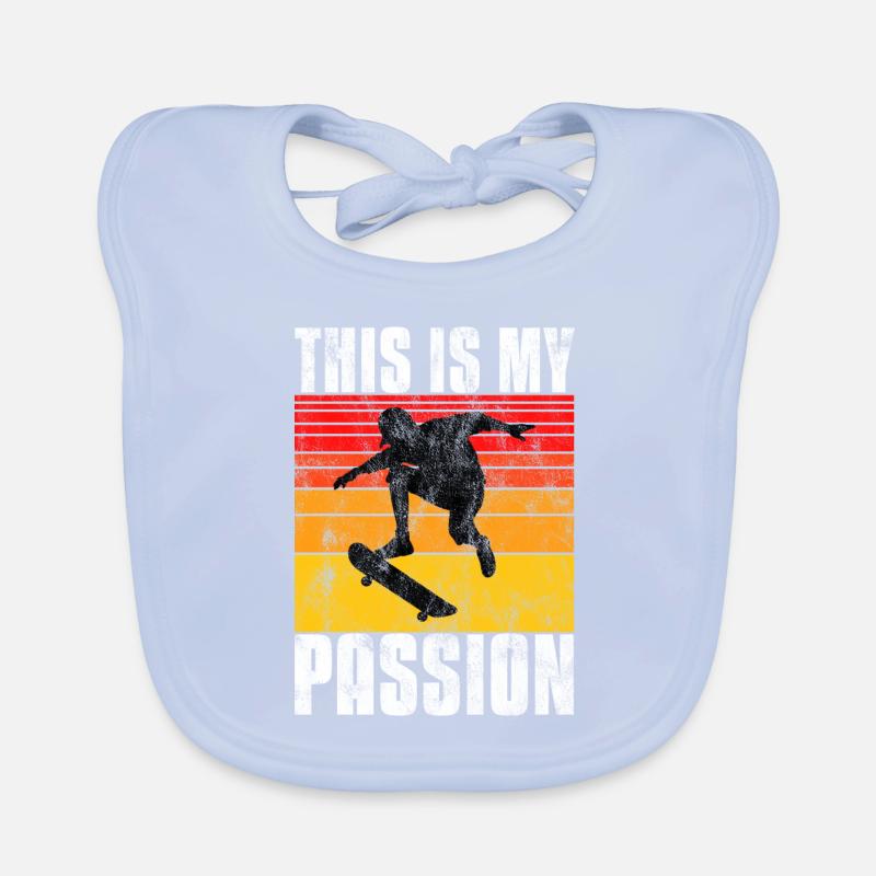 This is My Passion Skateboard Skateboarder Skate Organic Baby Bibs