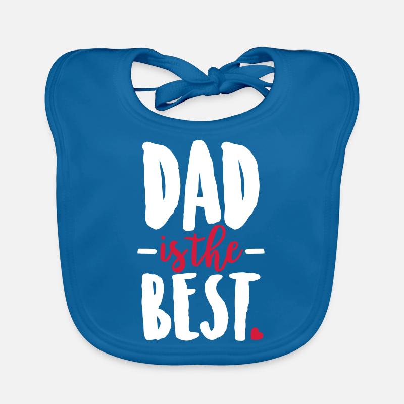 Dad is the best Bavoir bio Bébé