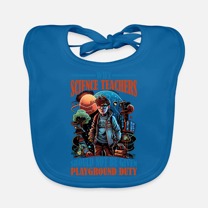 Les enseignants ne devraient pas être affectés à la cour de récréation 12 Bavoir bio Bébé