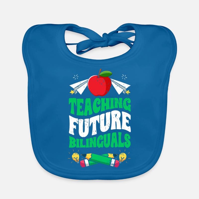 Teaching Future Bilinguals Cool Bilingual Language Organic Baby Bibs
