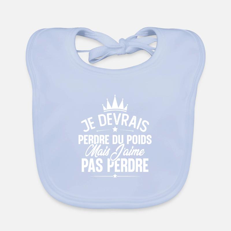 Je devrais perdre du poids mais j'aime pas perdre Bavoir bio Bébé