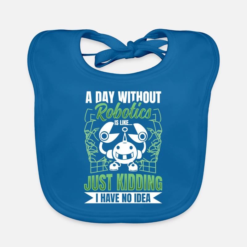 A Day Without Robotics IS LIKE… Baby Bio-Lätzchen
