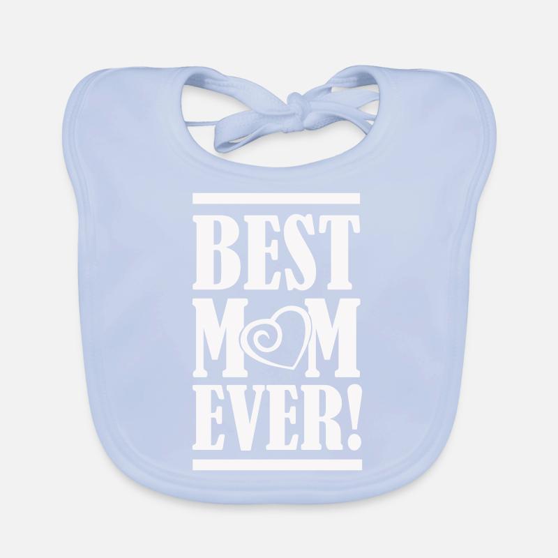 best mom ever Baby Bio-Lätzchen