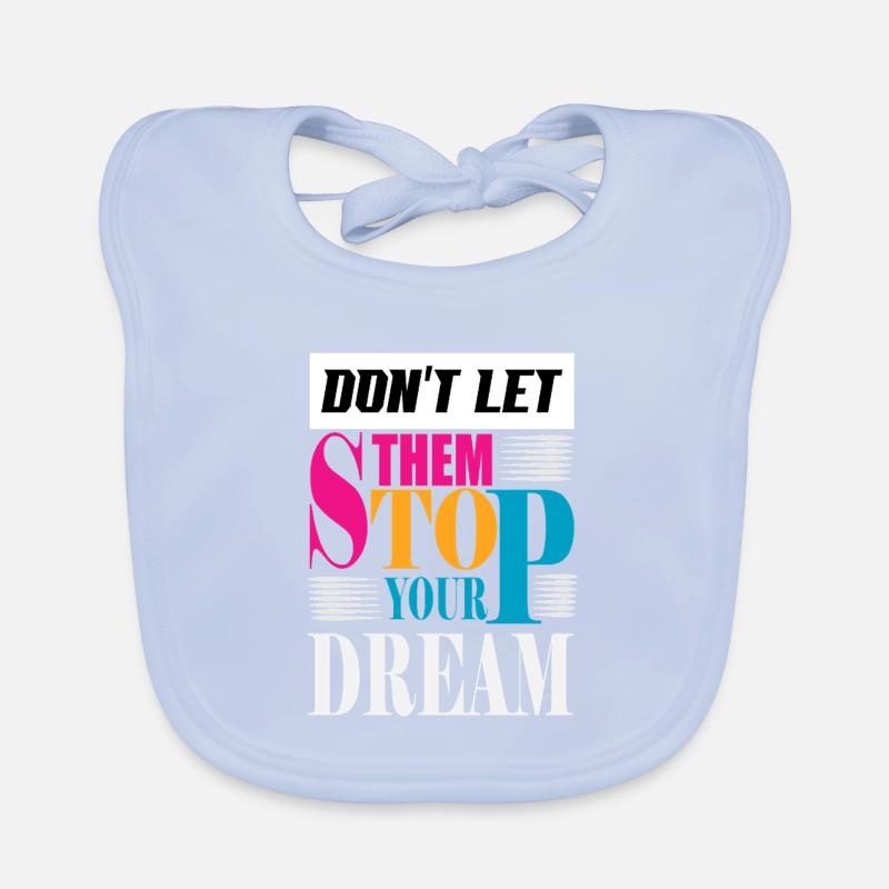 DON T LET THEM Bavoir bio Bébé