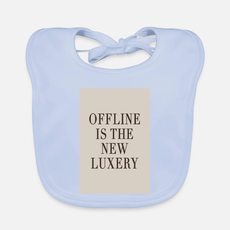 Offline is the new luxury – Quiet Luxury Organic Baby Bibs