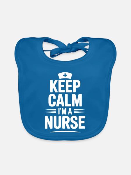 Bleib ruhig. Ich bin Krankenschwester. - Baby Bio-Lätzchen - Pfauenblau