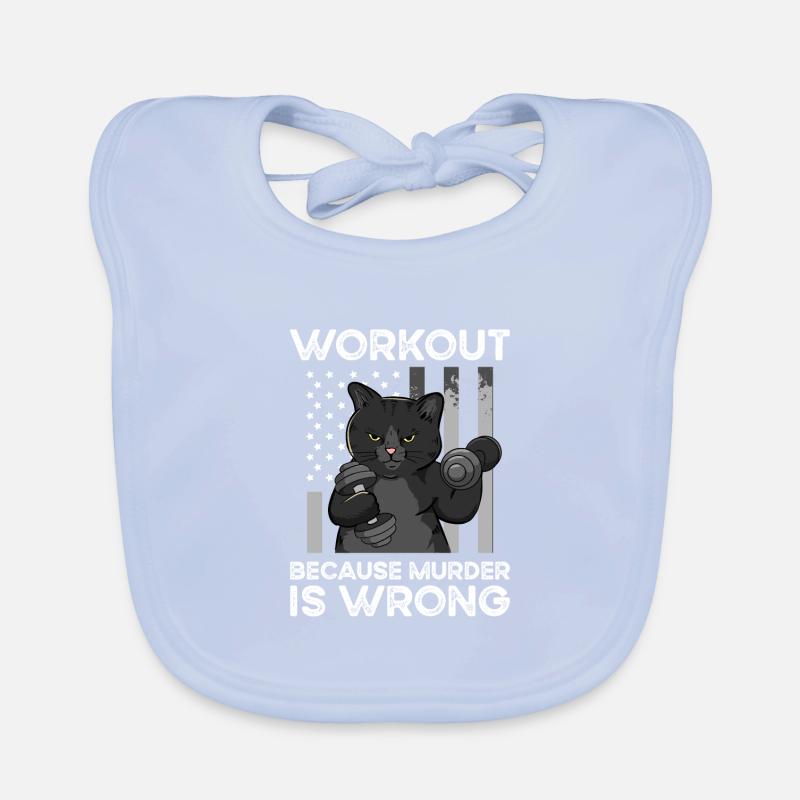 Workout Becaus Murder Is Wrong Bavoir bio Bébé