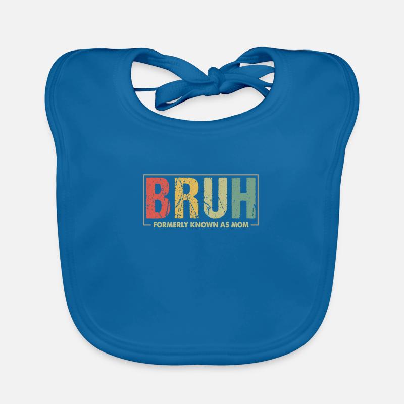 Bruh Formerly Known As Mom Retro Design Baby Bio-Lätzchen