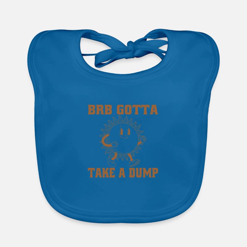 BRB Gotta Take A Dump Illustration De Fleur Drôle Bavoir bio Bébé