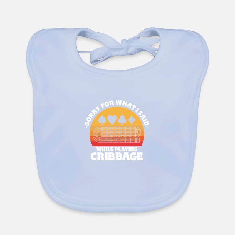 Sorry For What I Said While Playing Cribbage Baby Bio-Lätzchen