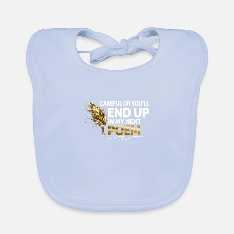 Vorsicht Oder Du Endest In Meinem Nächsten Gedicht Baby Bio-Lätzchen