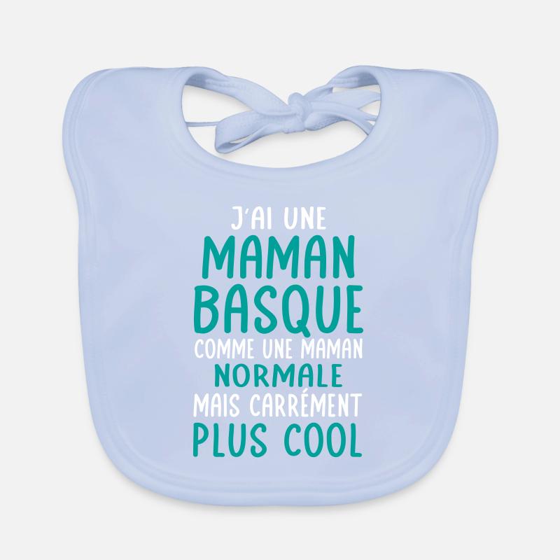 J'ai une maman Basque plus cool Bavoir bio Bébé