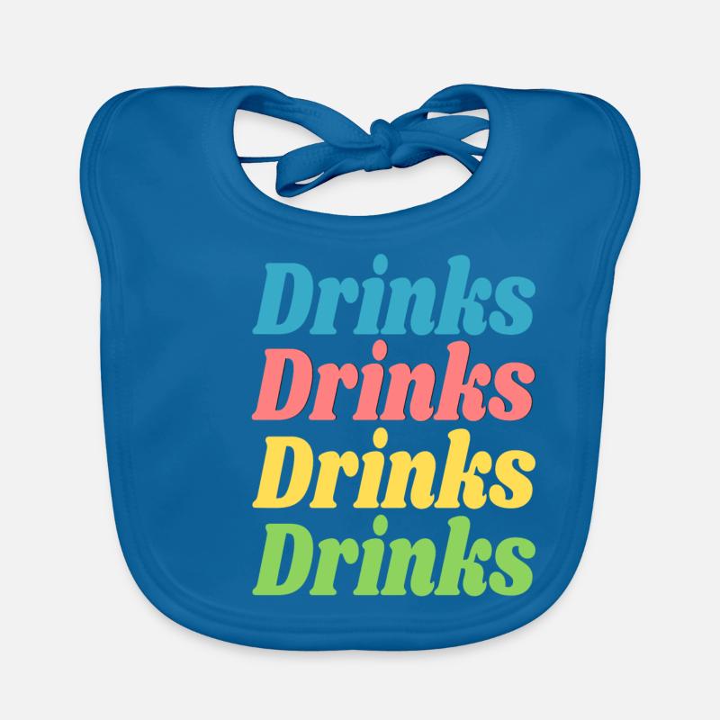 Drinks Drinks Drinks Drinks / Sayings / Trend Organic Baby Bibs
