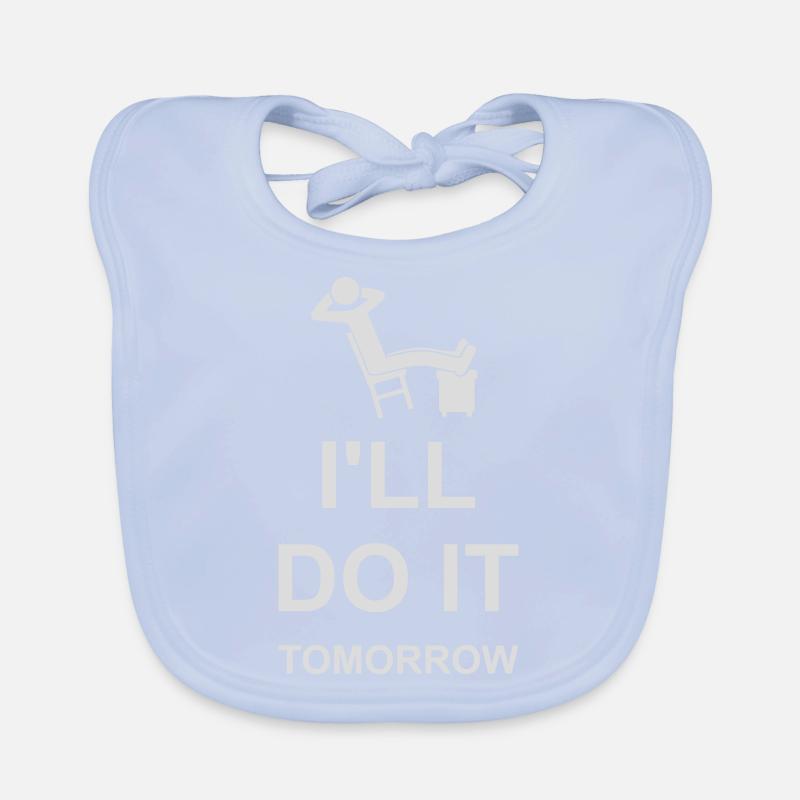 do it tomorrow Zitat Baby Bio-Lätzchen