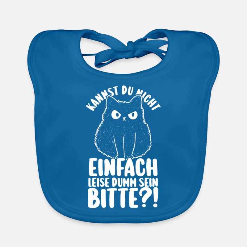 Kannst Du Nicht Einfach Leise Dumm Sein Baby Bio-Lätzchen