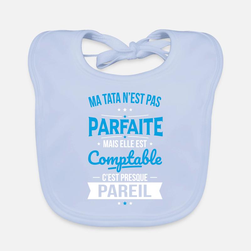 Ma tata n'est pas parfaite - Comptable Bavoir bio Bébé