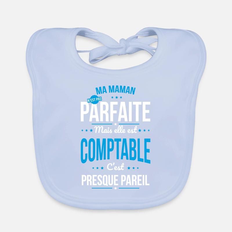 Ma maman n'est pas parfaite - Comptable Bavoir bio Bébé