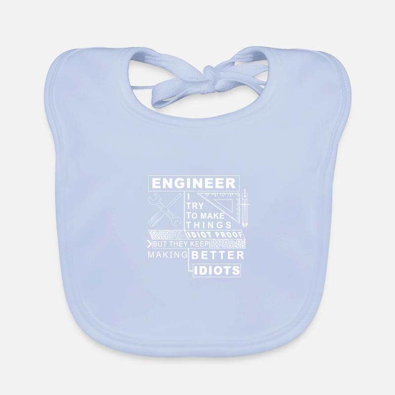 IDIOT PROOF - Idiot Proof Engineer Mechanic Organic Baby Bibs
