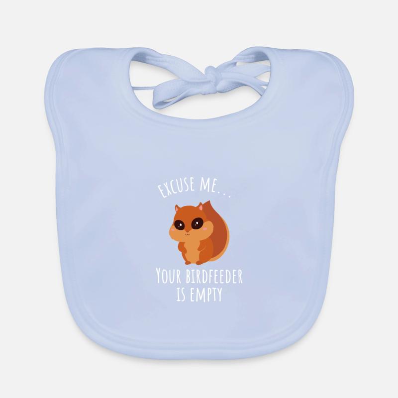 Excuse Me Your Birdfeeder Is Empty | Squirrel Gift Bavoir bio Bébé