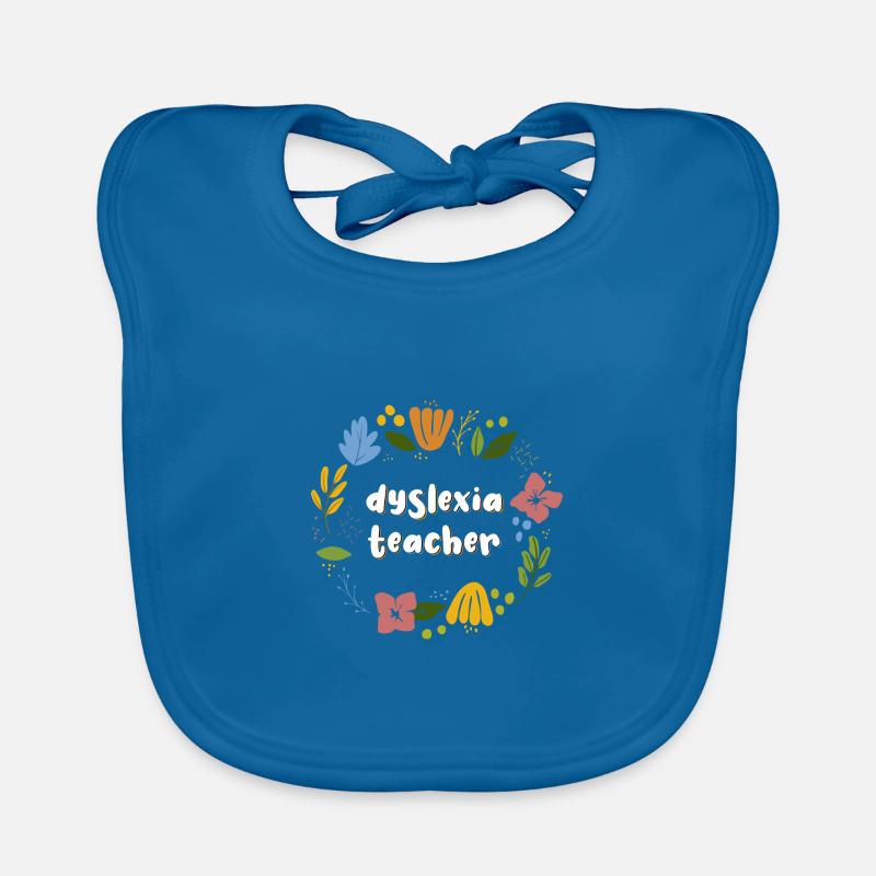 Dyslexia Teacher Dyslexia Gift Organic Baby Bibs