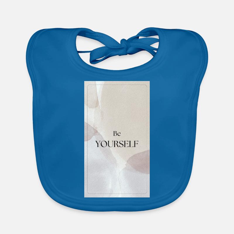 BE YOURSELF - Be yourself Organic Baby Bibs