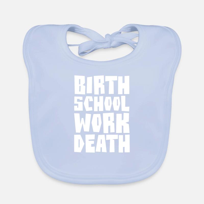 DÉCÈS DE TRAVAIL À L'ÉCOLE DE NAISSANCE Bavoir bio Bébé