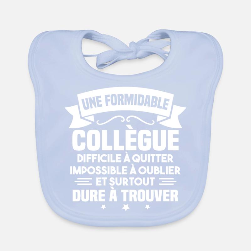 Une formidable collègue difficile Bavoir bio Bébé