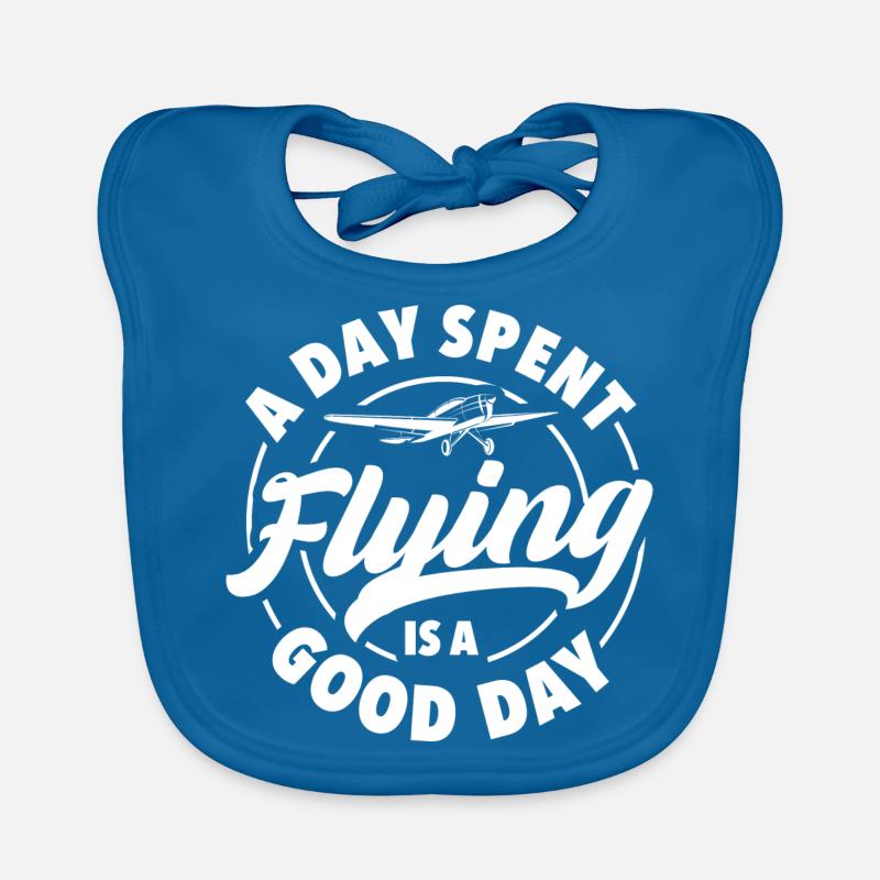 A Day spent flying is a good day Baby Bio-Lätzchen