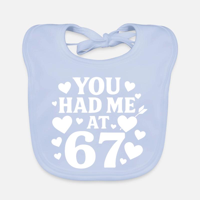 Tu m’as eu à 67 s’amuser, 67 chiffres la Saint-Valentin Bavoir bio Bébé